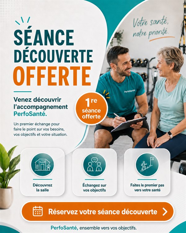 Séance découverte offerte : venez découvrir l'accompagnement PerfoSanté